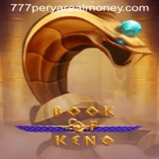 Exploring BookOfKeno: A New Realm of Real Money Gaming with 777 Perya