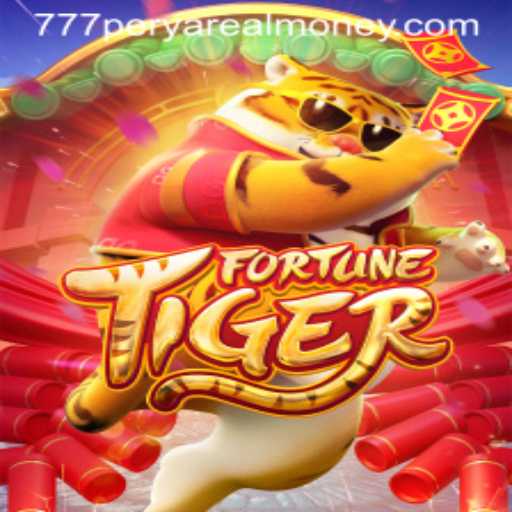 Exploring the World of FortuneTiger and the Appeal of 777 Perya Real Money