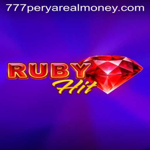 Discover RubyHit: The Exciting World of 777 Perya Real Money Gaming
